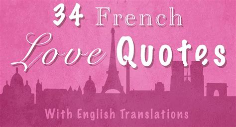french quotes about love|34 Beautifully Romantic French Love Quotes .